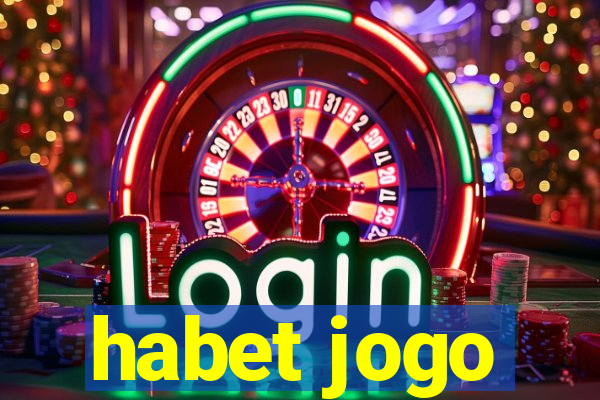 habet jogo